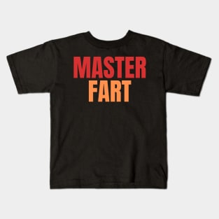 master fart Kids T-Shirt